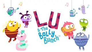 Lu & The Bally Bunch | Trailer