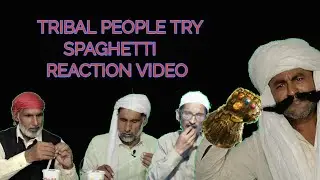 Canadians Try - Tribal People Try Spaghetti Reaction Video