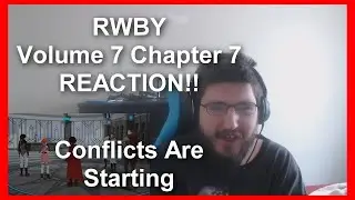 RWBY Volume 7 Chapter 7: "Worst Case Scenario" REACTION!! (Conflict Between The Group)