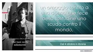 Dai tuoi occhi solamente - Francesca Diotallevi - Editore Neri Pozza