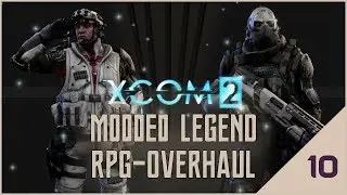 XCOM 2 - RPG Overhaul Legend 10: A Cheat to Remember!