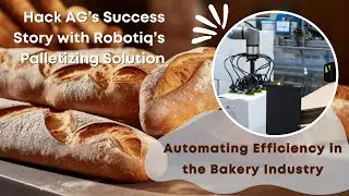 Automating Efficiency in Bakeries: Hack AG’s Success Story with Robotiq’s Palletizing Solution