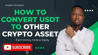 How to Convert Other Crypto Assets to USDT (Tether) | Step-by-Step Guide