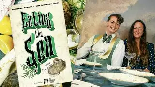 EATING THE SEA: Oyster Culture in Nineteenth-Century London with Katy Davidson and Daen Palma Huse