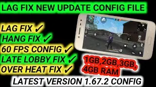 Free Fire No Lag Config File | Lag Fix 1Gb Ram | Lag Fix Update 1.67.2 | Lag Fix 2Gb 3Gb 4Gb Ram