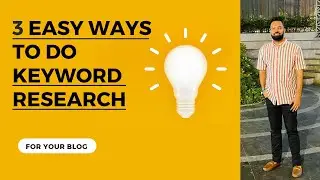 Free Keyword Research कैसे करें? Find High Traffic Low Competitor Keywords For Your Blog
