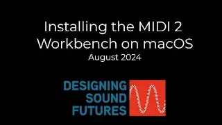 Installing and Running MIDI 2.0 Workbench