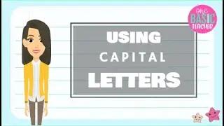 When to Use a Capital Letter For Kids