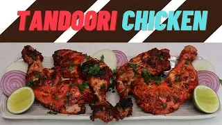 Tandoori Chicken / Tandoori Recipe / Tandoori Masala Recipe / Indian Tandoori Chicken