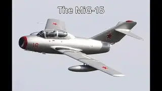 The Most Made Jet | The MiG-15