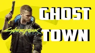 Ghost Town | Cyberpunk 2077 Gameplay Walkthrough #28 | Geforce Now