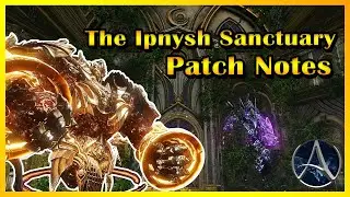 The Ipnysh Sanctuary Patch Notes (Archeage: Unchained)