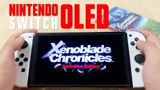 Xenoblade Chronicles: Definitive Edition | Nintendo Switch OLED Gameplay