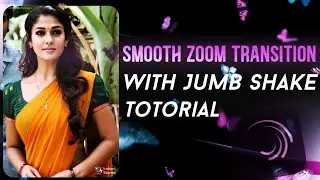 Smooth Zoom Translation With Jumb Shake Totorial ❤️