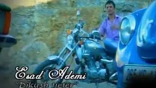 Esad Ademi -  Dikush Tjeter ( Official Video )