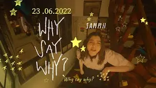 SAMMii - Why Say Why (Official Teaser)
