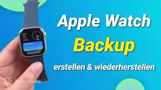 Apple Watch Backup erstellen und wirderherstellen 2024 Apple Watch entkoppeln - So geht's