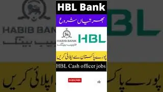 HBL Cash officer jobs 2021- Online apply from all over  Pakistan