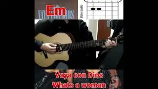 Whats a woman, vaya con Dios + acordes para guitarra 