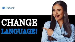 How To Change Language In Outlook (2025)