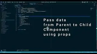 Pass data from Parent to Child Component using props