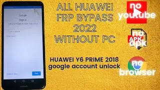 ALL HUAWEI FRP BYPASS 2022 huawei y6 prime 2018 ATU-L31 frp bypass without pc