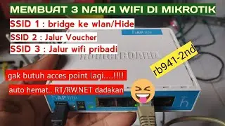 fullsett MIKROTIK LEWAT HP UNTUK MEMBUAT 3 SSID  WIFI VOUCHER DAN PRIBADI‼️mikrotik rb 941 2nd