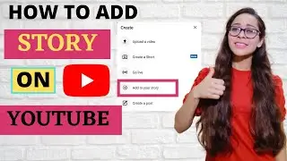 How To Add Story On YouTube Channel | YouTube Par Story Kaise Dale | Enable Story Tab (option) 2021