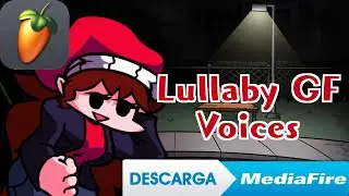 Lullaby GF DWP Voices Download (Link in the description free) - FNF - FL Studio Mobile