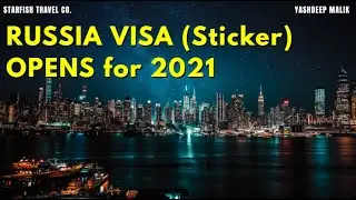 Finally Russia Visa (Sticker) for 2021 Opens | Documents & Process | APPLY NOW