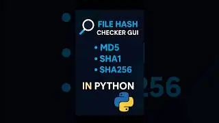 🧠Instant File Hash Check! MD5, SHA1, SHA256 GUI in Python ⚡Dark Mode Vibes 🔐 