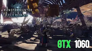 Monster Hunter: World on a GTX 1060 + Optimized Settings