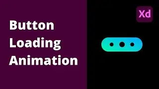 Button Loading Animation in Adobe XD | Adobe XD Animation Tutorial in Hindi