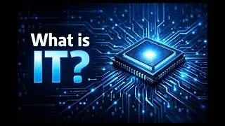 What is IT? | Introduction to Information Technology | Episode 1 (Beginner Friendly)