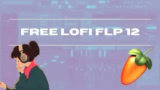 [FREE FLP] AMBIENT LOFI SONG 12