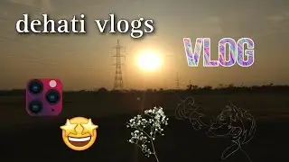 dehati Vlogs 😱 // Ye miss mat karna 🔥😍 // my first vlog // phone vivo y21