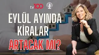 Eylül Ayında Kiralar Artacak mı ?