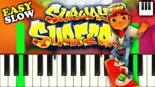 Subway Surfers | Piano Tutorial | Slow | Easy | Notes