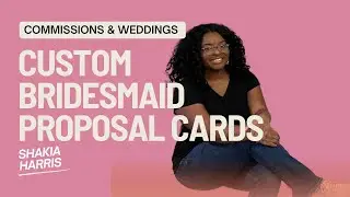 A special commission…bridesmaid proposals