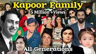 Kapoor Family History | कपूर परिवार ka इतिहास