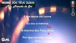 Morada do Sol | Menina Dos Teus Olhos | Cifra🎸
