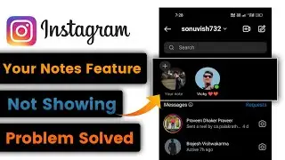 Instagram your note option not showing | Instagram notes feature not showing