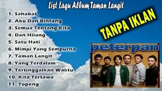 PETERPAN FULL ALBUM (TAMANLANGIT) LAGU NOSTALGIA