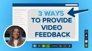 3 Ways Video is the Most Effective Way to Give Feedback