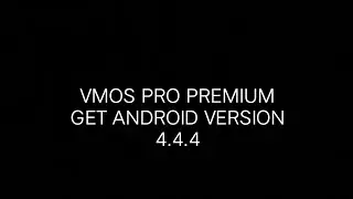 Vmos pro Get Android Kit Kat 4.4.4 Version Phone Vivo 1601