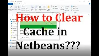 How to Clear the Cache in Netbeans