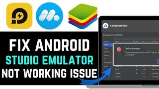 How To FIX ANDROID STUDIO EMULATOR NOT WORKING ISSUE! | NEW UPDATED TUTORIAL 2026!