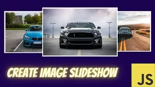 How To Create an Image Slideshow In HTML, CSS & JavaScript