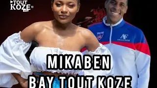 MIKABEN BAY TOUT KOZE, LI DI SA PAT RENMEN, PRAL GEN KRIYE, LI TOU PWOFITE MANDE ANIE ALERTE PADON