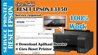 CARA RESET PRINTER EPSON L3150 | SERVICE REQUIRED